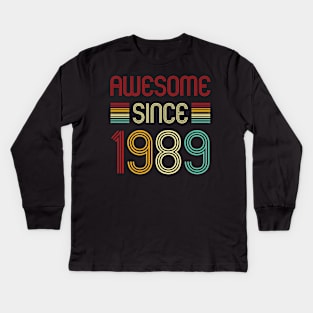 Vintage Awesome Since 1989 Kids Long Sleeve T-Shirt